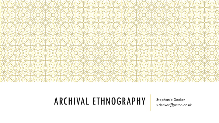 Archival Ethnography: Uncovering Organizational Realities