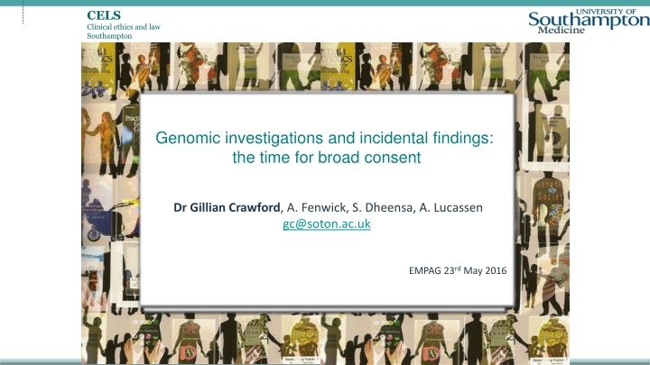 Incidental Findings in Genomic Tests Study: Views on Consent and Disclosure