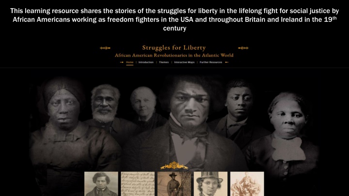 Struggles for Liberty: African Americans in 19th Century