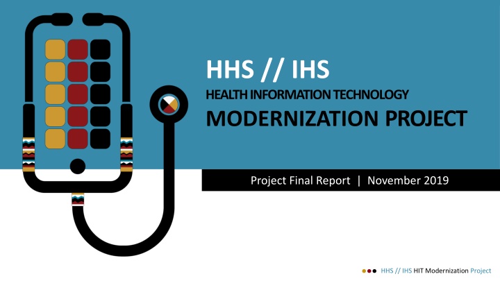 IHS Health Information Technology Modernization Project Report