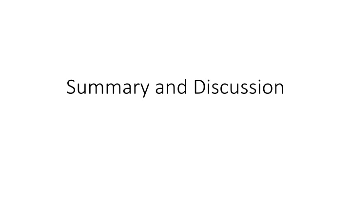 Summary and Discussion
