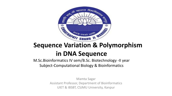 Sequence Variation & Polymorphism  in DNA Sequence