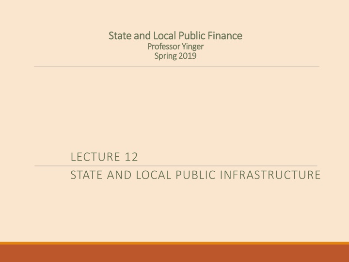 State and Local Public Infrastructure Investment
