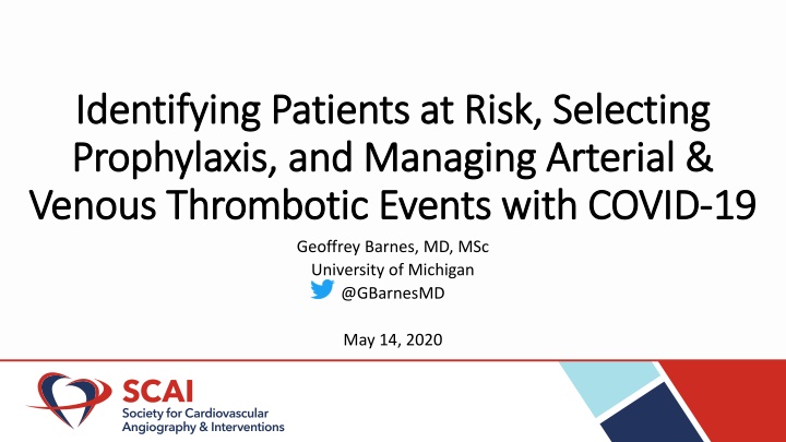 Managing Arterial & Venous Thrombotic Events with COVID-19
