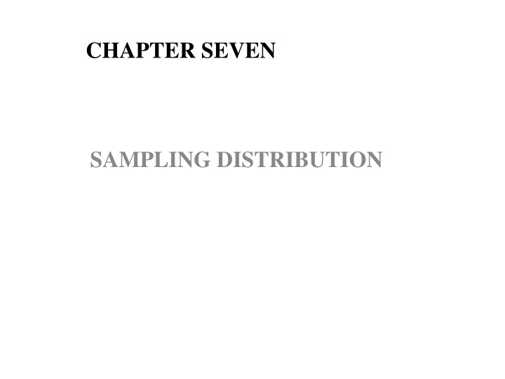 Sampling Distribution and Fundamental Concepts