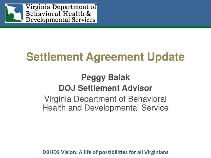 DOJ Settlement Agreement Update - Independent Reviewer Activities and Updates