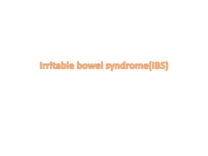 Irritable bowel syndrome(IBS)