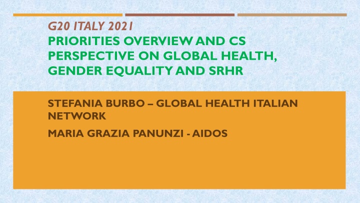 G20 Italy 2021 Priorities Overview and Global Health Perspective