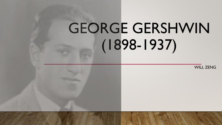 George Gershwin: A Musical Pioneer