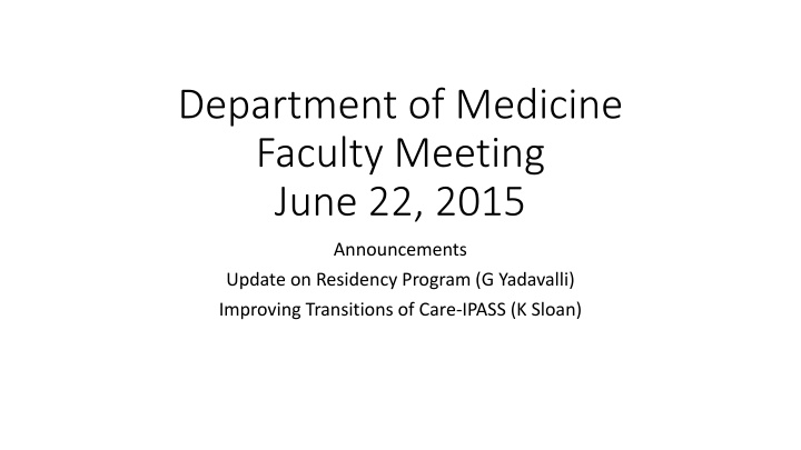 Faculty Meeting June Announcements and Updates