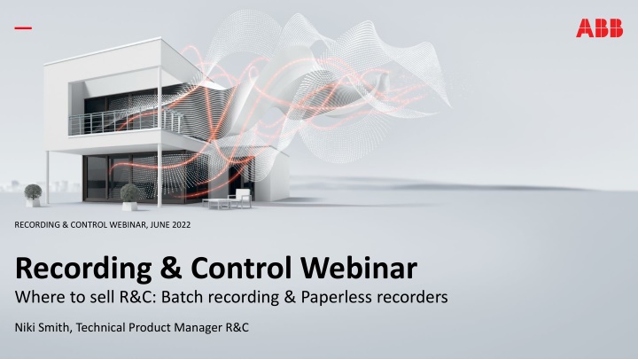 Recording & Control Webinar - Batch Recording & Paperless Recorders
