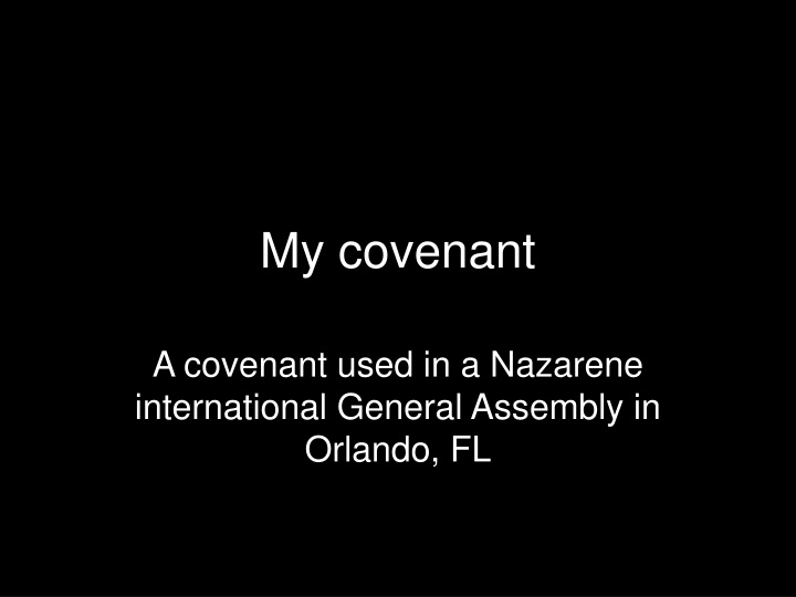 My Covenant at Nazarene International Assembly