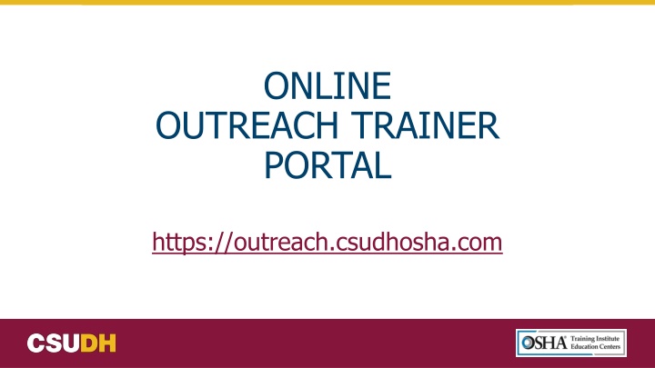 Online Outreach Trainer Portal Registration Process