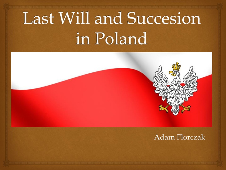 Types of Wills in Poland - Last Will and Succession Laws