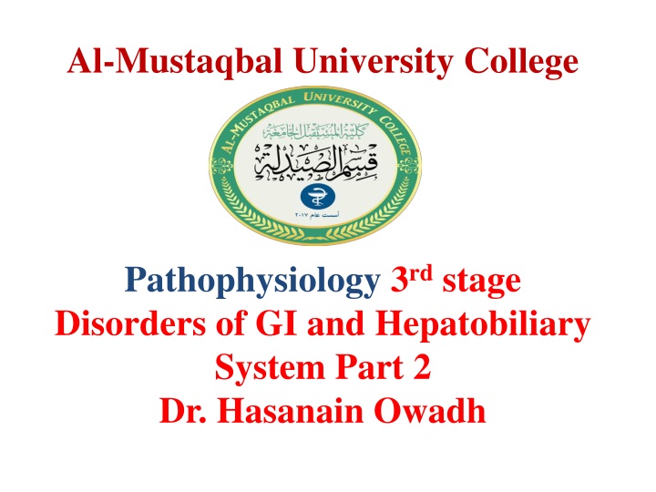 Disorders of GI and Hepatobiliary System: Hunger, Mucus Secretion, Bile Circulation, Waste Elimination, Liver Functions