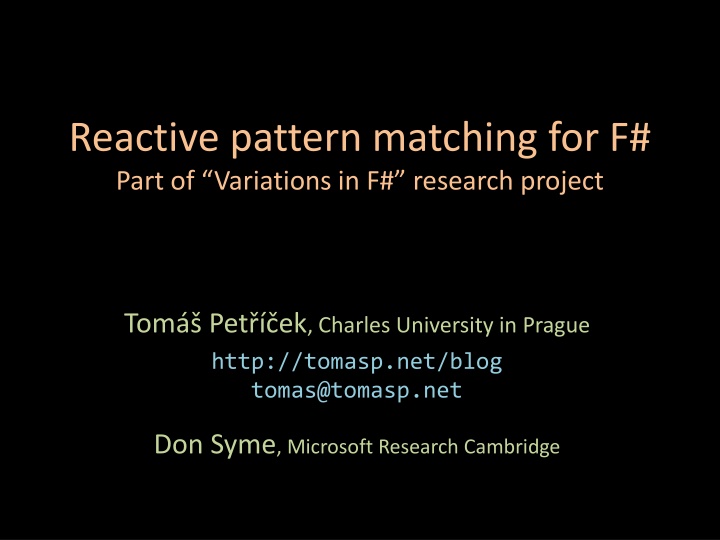 Reactive Pattern Matching for F# - Variations in F# Research Project