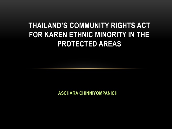 Thailand's Community Rights Act for Karen Ethnic Minority