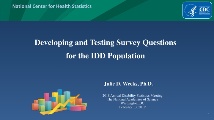 Developing and Testing Survey Questions for the IDD Population
