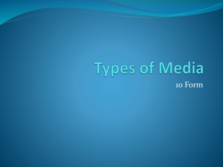 Forms of Media and Facts vs. Opinions