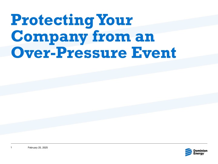 Protecting Your Company from Over-Pressure Events