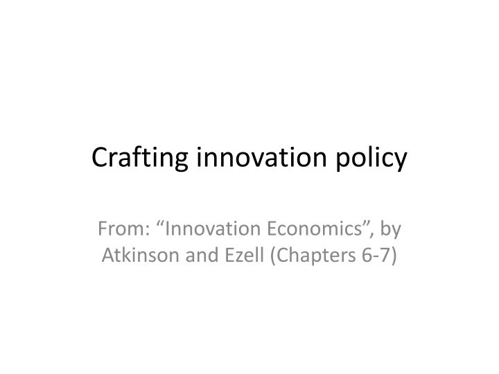 Crafting National Innovation Policies: Key Steps and Areas