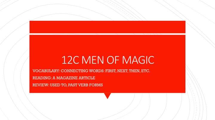 Men of Magic Vocabulary: Connecting Words and Reading