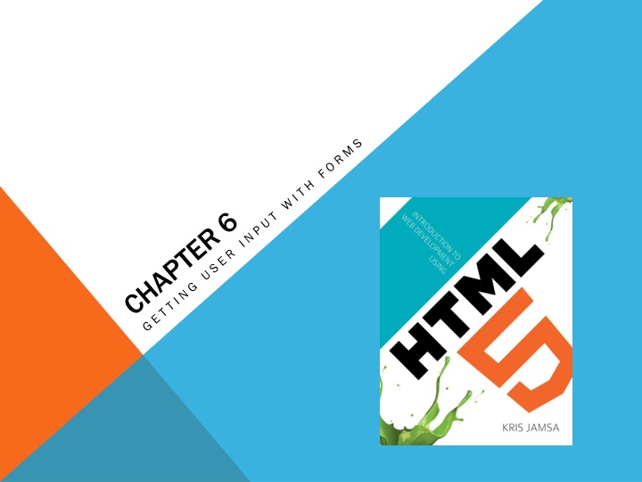 Creating HTML Forms for User Interaction