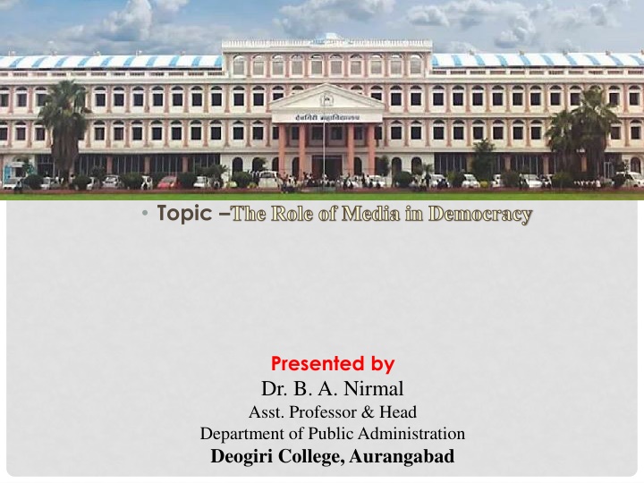 The Role of Media in Democracy: Insights and Development