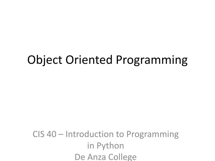 Introduction to Object Oriented Programming in Python