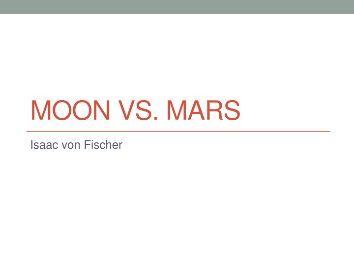 Moving Off of Earth: Moon vs. Mars - Future of Human Settlement