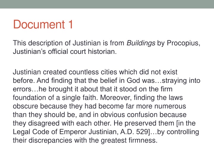 Investigating Justinian's Legacy