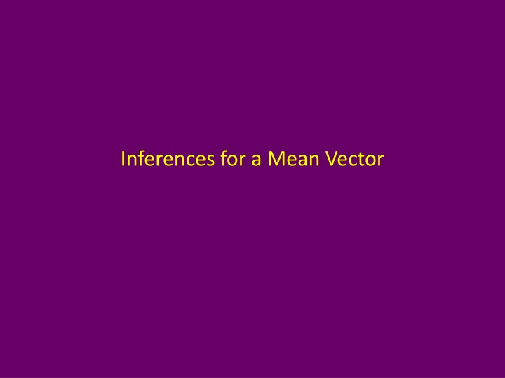 Inferences for a Mean Vector