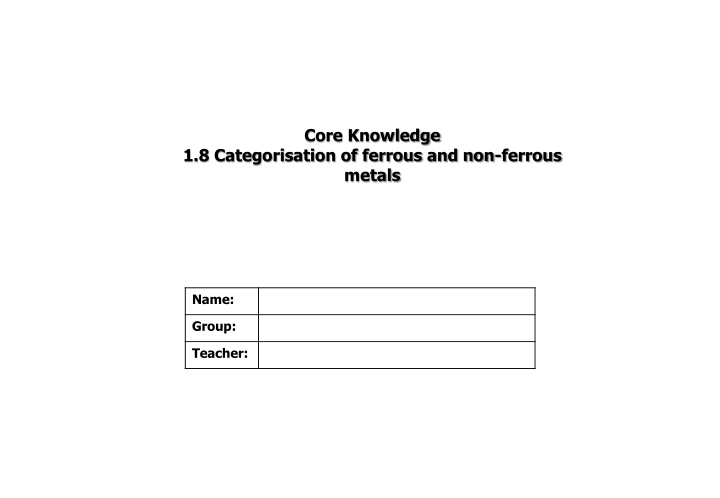 Categorisation of Ferrous and Non-Ferrous Metals