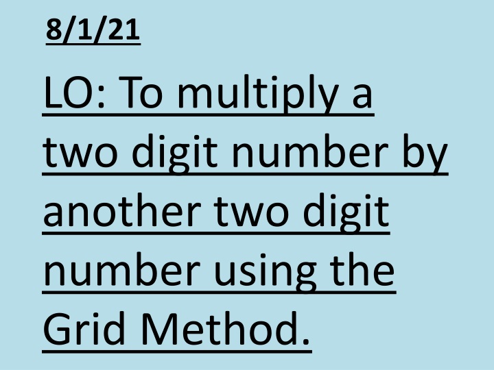 Multiplying Two-Digit Numbers with Grid Method