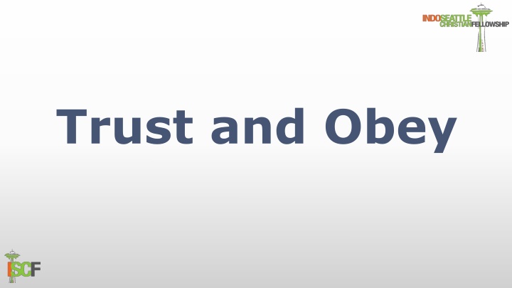 Trust and Obey - Walking with the Lord in His Light