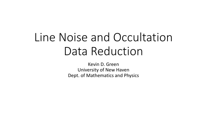 Line Noise Reduction in Occultation Data