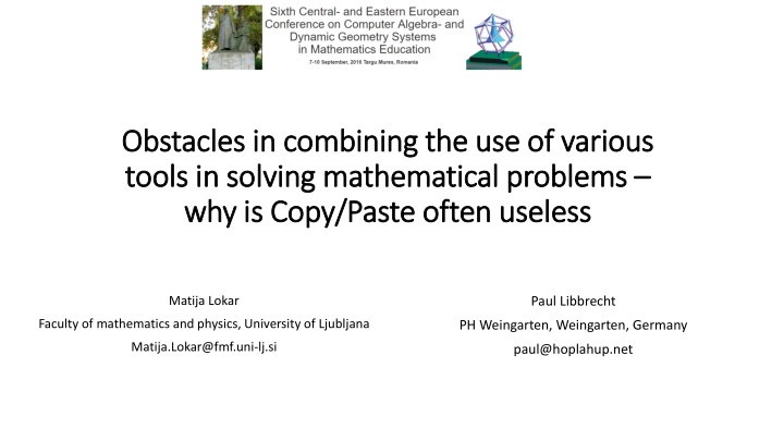 Obstacles in Solving Mathematical Problems with Various Tools