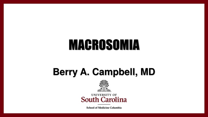 Macrosomia: Risks, Diagnosis, and Management