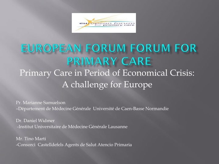 Challenges of Primary Care in Economical Crisis