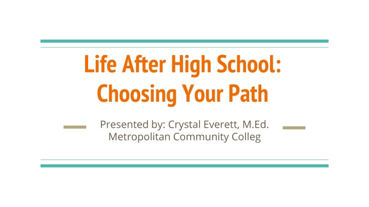 Life After High School: Choosing Your Path
