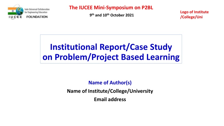 IUCEE Mini-Symposium on P2BL: Institutional Report and Case Study