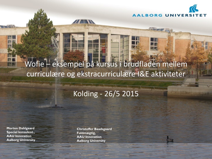 Innovation and Entrepreneurship Workshop at Aalborg University
