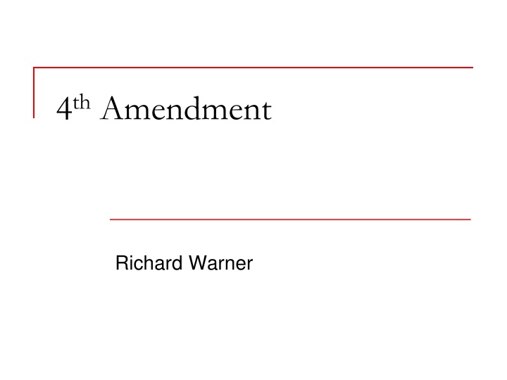 4th Amendment and Privacy Rights