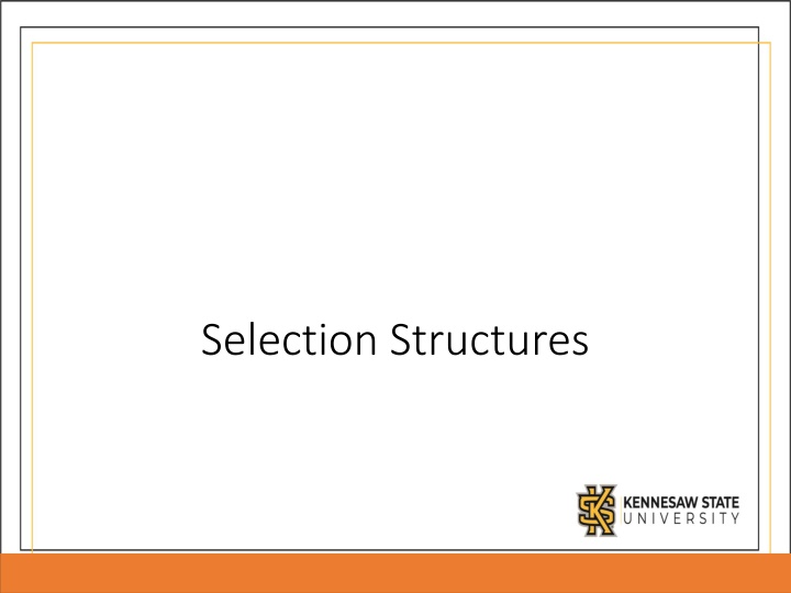 Selection Structures and Pseudocode Examples