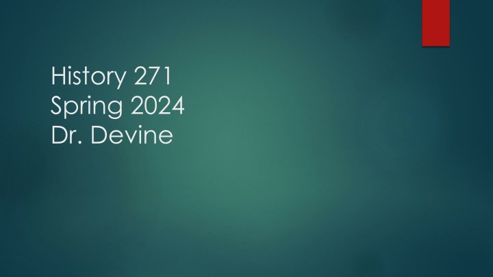 History 271 - Spring 2024 Course Information