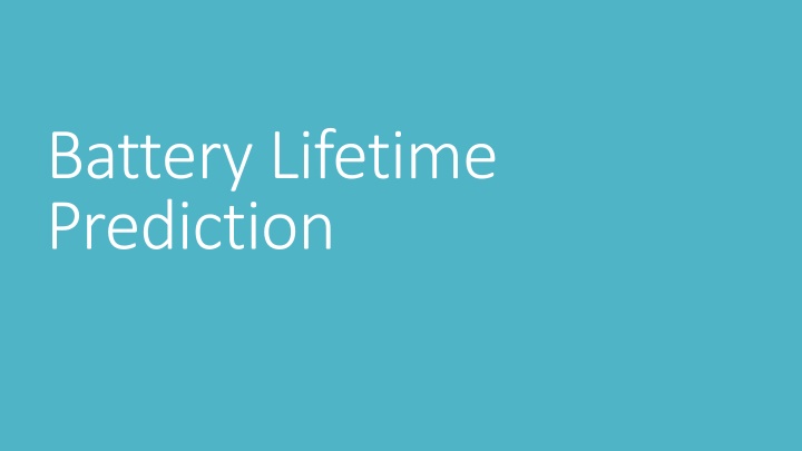 Battery Lifetime  Prediction