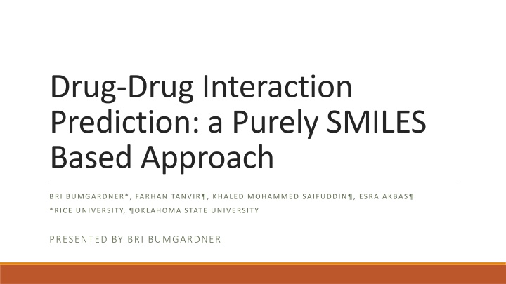 Drug-Drug Interaction Prediction using SMILES: A Novel Approach