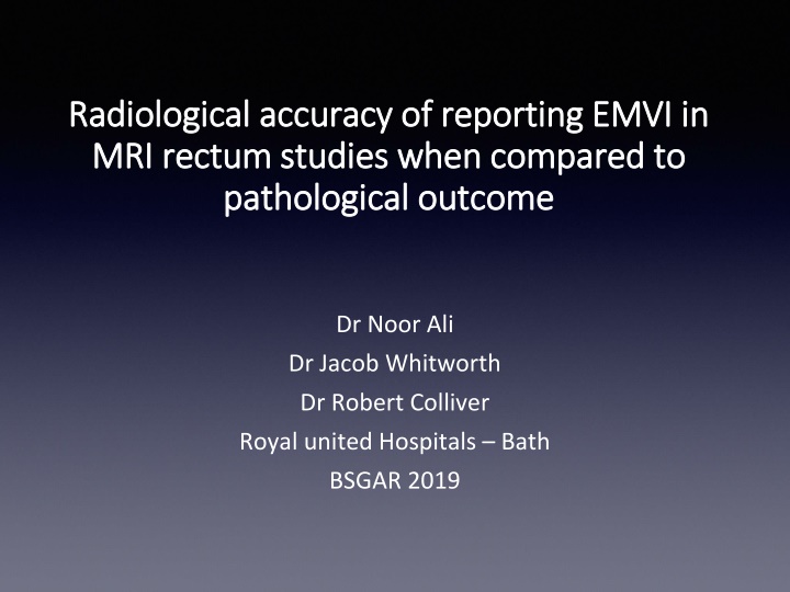 Radiological Accuracy of EMVI Reporting in Rectal MRI Studies