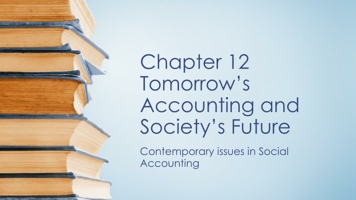 Tomorrow's Accounting and Society's Future