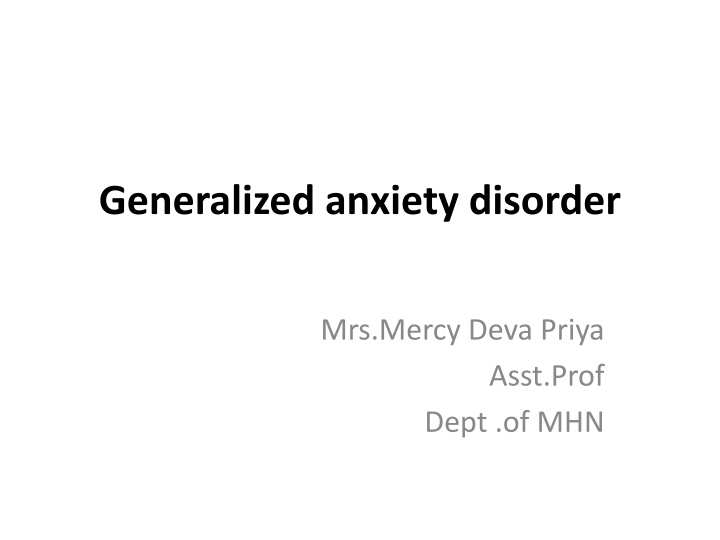 Generalized Anxiety Disorder